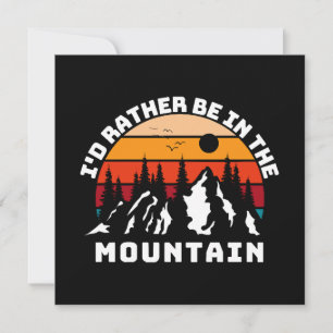Carte Je préférerais être dans les montagnes