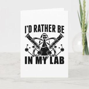 Carte Je Préférerais Être Dans Mon Laboratoire Technicie