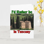 Carte Je préférerais être en Toscane (Fleur jaune)