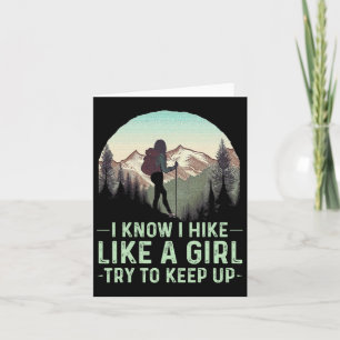 Carte Je Sais Que Je Marche Comme Une Fille Essaie De Ga