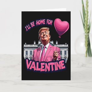Carte Je serai à la maison pour la Saint-Valentin drôle