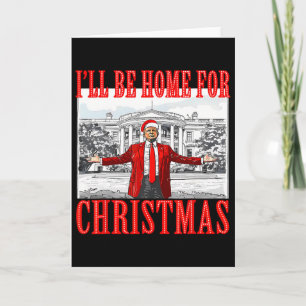 Carte Je serai à la maison pour le Père Noël de Noël drô