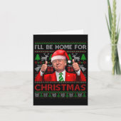 Carte Je serai à la maison pour Noël Père Noël Trump Noë (Devant)