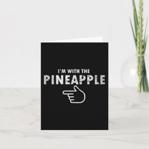 Carte Je suis avec l'ananas costume d'Halloween drôle Co