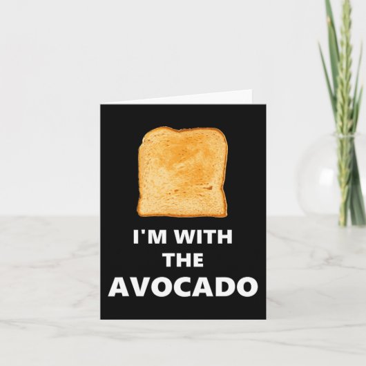 Carte Je suis avec le costume d'Halloween toast Avocado (Devant)