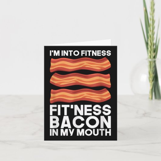 Carte Je Suis Dans La Bacon De Fitness Dans Ma Bouche T  (Devant)