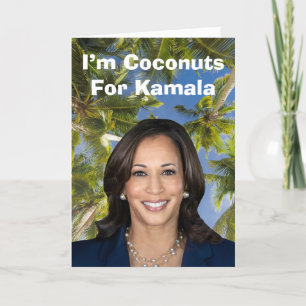 Carte Je suis des noix de coco pour Kamala