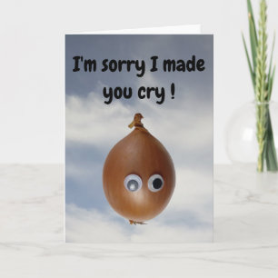 Carte Je suis désolé de t'avoir fait pleurer !