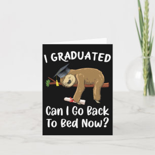 Carte Je Suis Diplômé Puis-Je Retourner Au Lit Maintenan