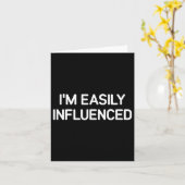 Carte Je suis facilement influencé, drôle, blagues, sarc (Fleur jaune)