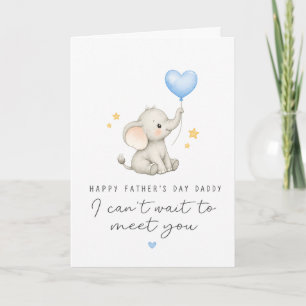 Carte Je suis impatient de vous rencontrer Papa Fête des