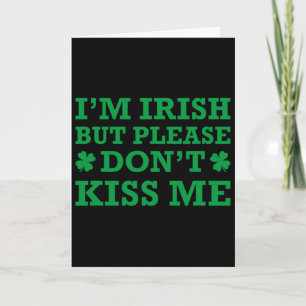 Carte Je suis Irlandais mais s'il vous plaît ne m'embras
