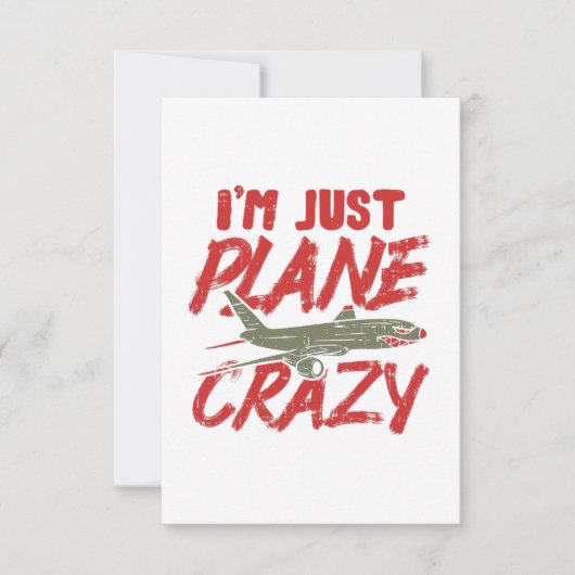 Carte Je suis juste avion Crazy avion avion cadeau avion (Devant)