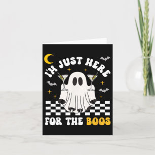 Carte Je suis juste ici pour le Boos Halloween Drinker M