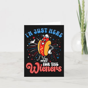 Carte Je suis juste ici pour le feu d'artifice hot dog 4