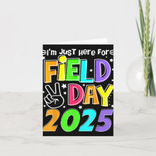 Carte Je Suis Juste Ici Pour Le Field Day 2025 Pour Les