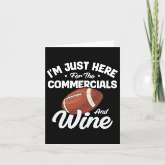 Carte Je suis juste ici pour les pubs et l'Humour du vin
