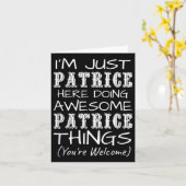 Carte Je suis juste Patrice ici faisant des choses génia (Fleur jaune)