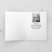 Carte Je suis là pour vous quand les choses sont effraya (Intérieur)