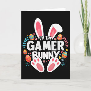 Carte Je suis le lapin gamer assorti à Pâques pour la fa