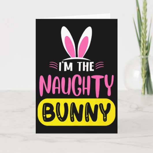 Carte Je suis le lapin vilain Lapin Oreilles Oeuf Funny (Devant)