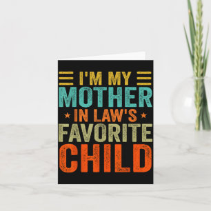 Carte Je suis l'enfant préféré de ma belle-mère, drôle d