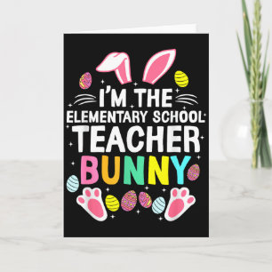Carte Je suis l'enseignant de l'école primaire Bunny Hap