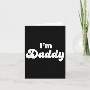 Carte Je suis Papa, Amusant, Adulte, Cadeau de Fête des