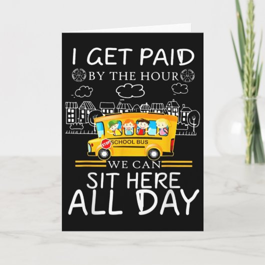 Carte Je suis payé à l'heure on peut rester assis ici to (Devant)