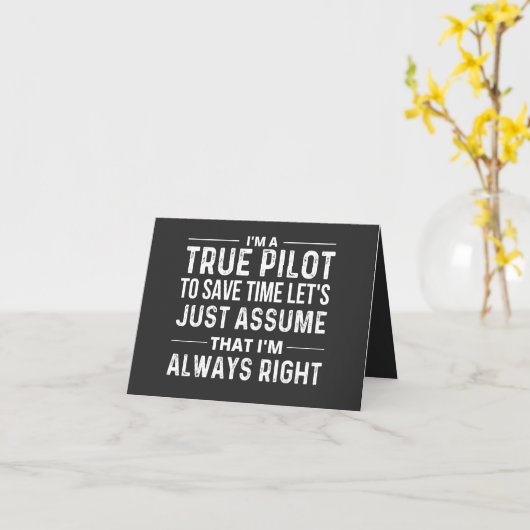 Carte Je suis pilote - Pour gagner du temps, supposons s (Fleur jaune)