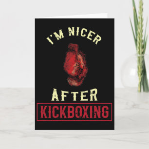 Carte Je suis plus gentil après le kickboxing Kickboxeur