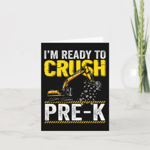 Carte Je suis prêt à écraser Bo Excavateur de constructi