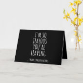 Carte Je suis si jalouse que tu pars (Fleur jaune)