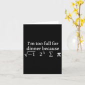 Carte Je suis trop plein pour dîner parce que les maths  (Fleur jaune)