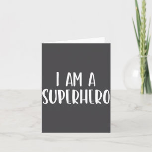 Carte Je Suis Un Super-héros Halloween Je Suis Costume F