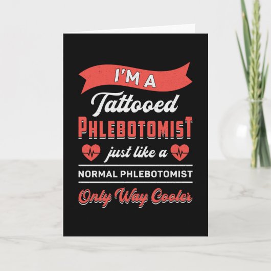 Carte Je suis un tatoué Phlebotomiste Phlebotomie infirm (Devant)