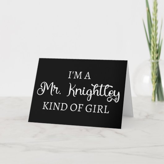 Carte Je suis une fille comme Mr Knightley (Devant)