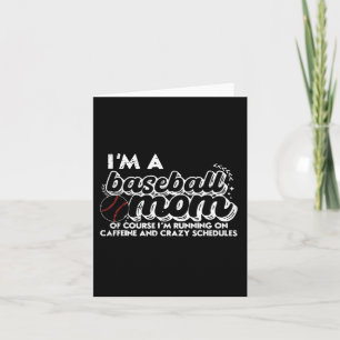 Carte Je suis une mère de baseball, bien sûr, je tourne