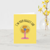 Carte Je suis votre plus grand fan - Message drôle (Fleur jaune)