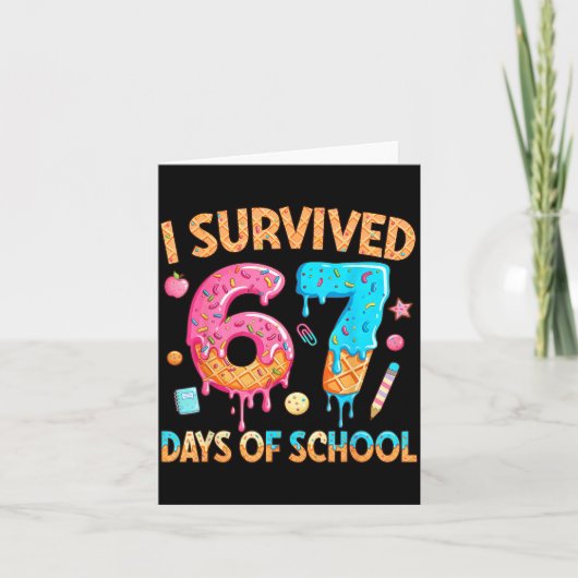 Carte Je Survivais 67 Jours D'école Drôle 67 Professeur  (Devant)