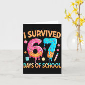 Carte Je Survivais 67 Jours D'école Drôle 67 Professeur  (Fleur jaune)