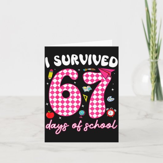 Carte Je Survivais 67 Jours D'École Drôle 67 Professeurs (Devant)