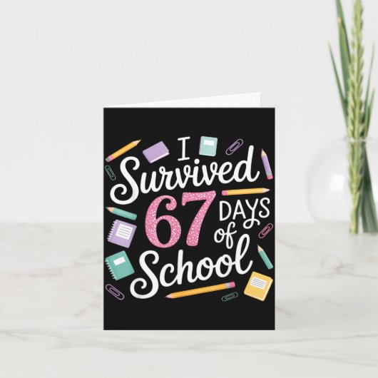 Carte Je Survivais 67 Jours D'École Drôle 67 Professeurs (Devant)
