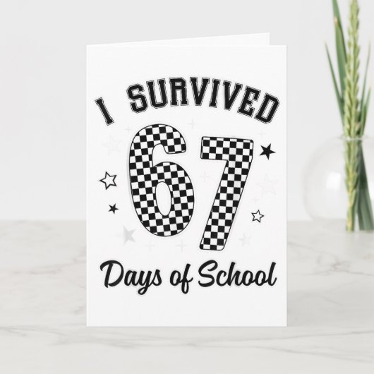 Carte Je Survivais 67 Jours D'école Drôle Enseignant Élè (Devant)