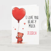 Carte Je t'aime Beary Beaucoup Teddy Bear Valentine Nom (Devant)