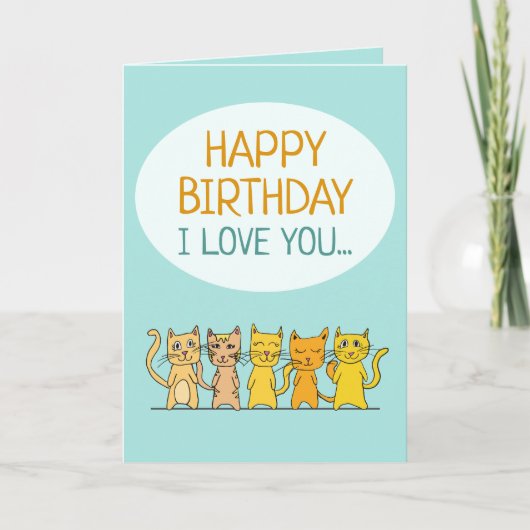 Carte Je T'Aime Chat Personne Heureux Salutation d'anniv (Devant)