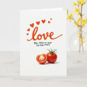 Carte Je T'aime Jusqu'aux Tomates (Fleur jaune)