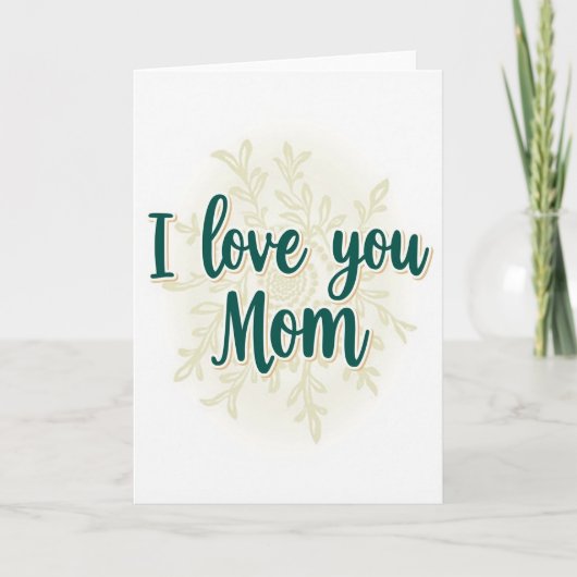 Carte « Je t'aime maman » Teintes sarcelle (Devant)