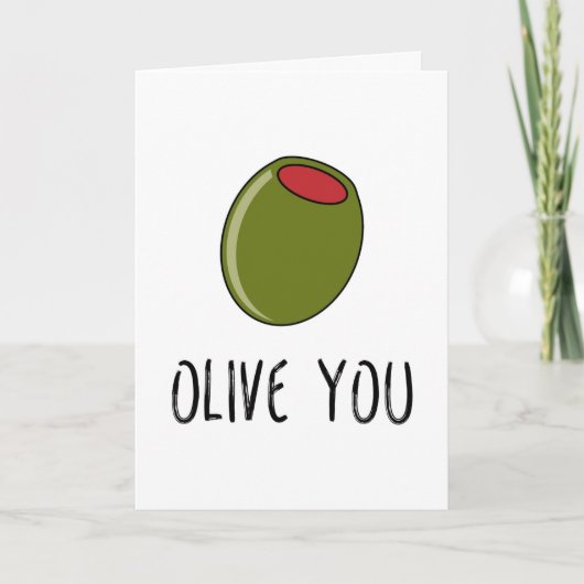 Carte Je t'aime Olive, jeu de mots, drôle je t'aime, Sai (Devant)