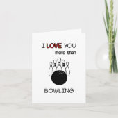 Carte Je T'Aime Plus Que Bowling Funny Anniversaire (Devant)